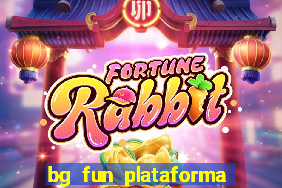 bg fun plataforma de jogos